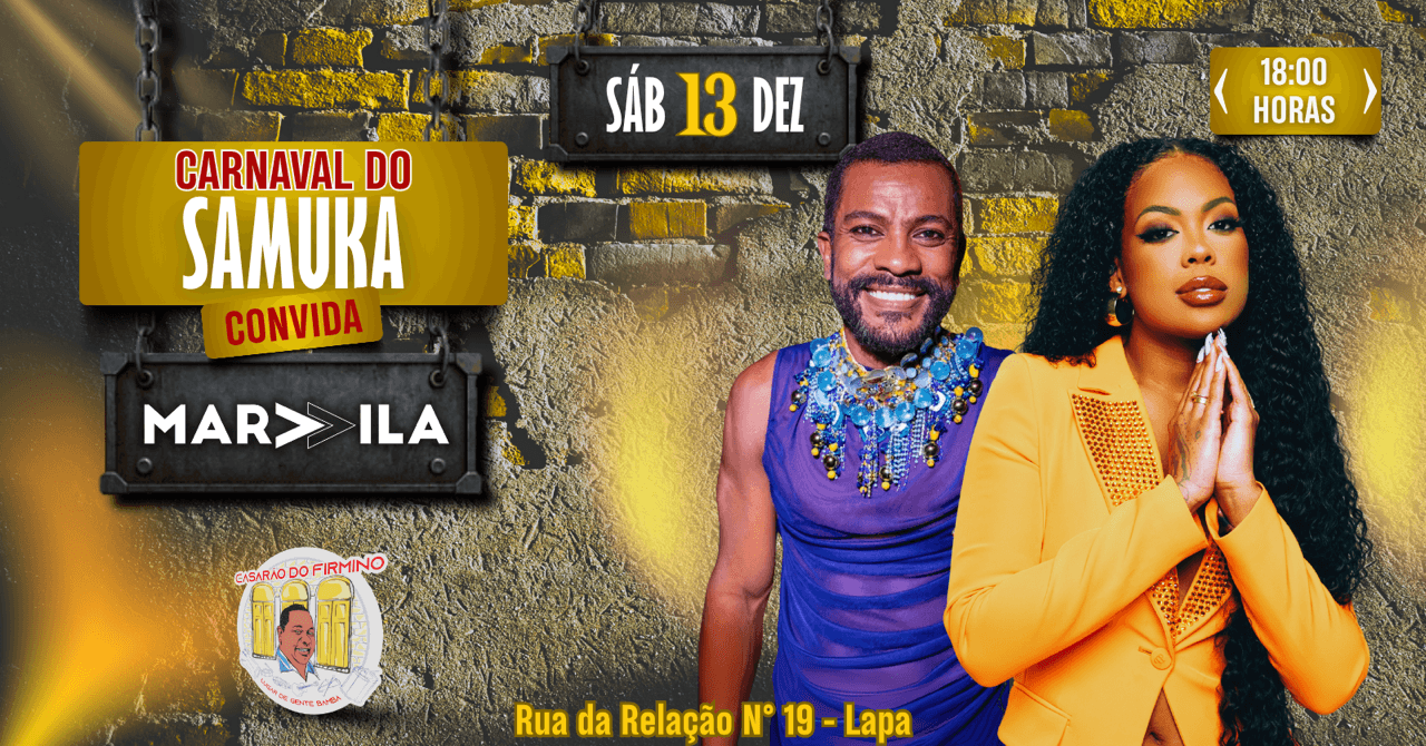 CARNAVAL DO SAMUKA CONVIDA: MARVVILA