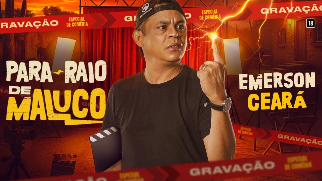 Emerson Ceará | Gravação do Especial Para-Raio de Maluco