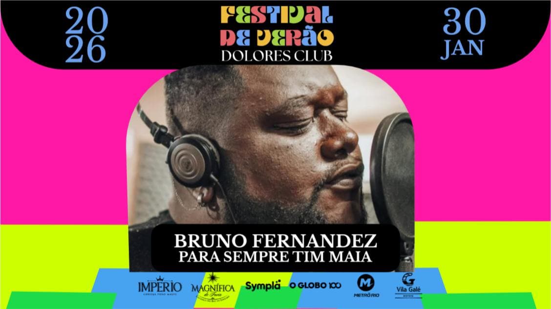 BRUNO FERNADEZ "TIM MAIA PARA SEMPRE" | 30.01