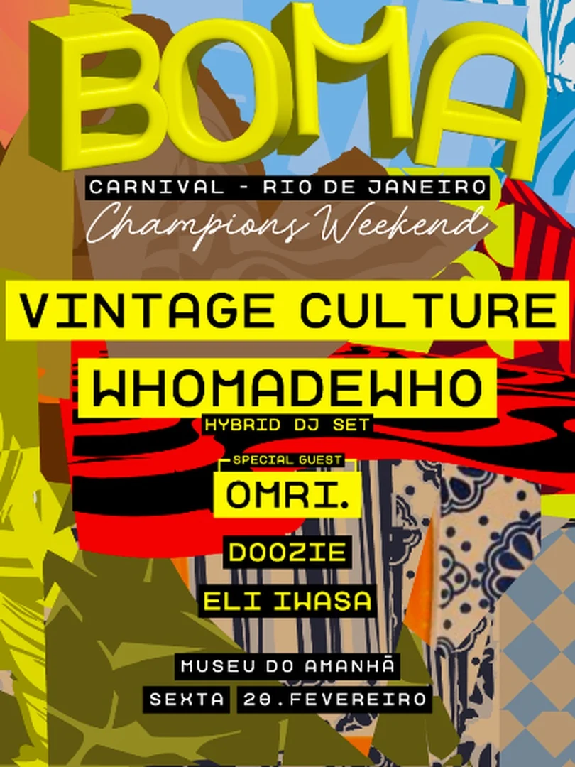 BOMA PRESENTS: VINTAGE CULTURE & WHOMADEWHO