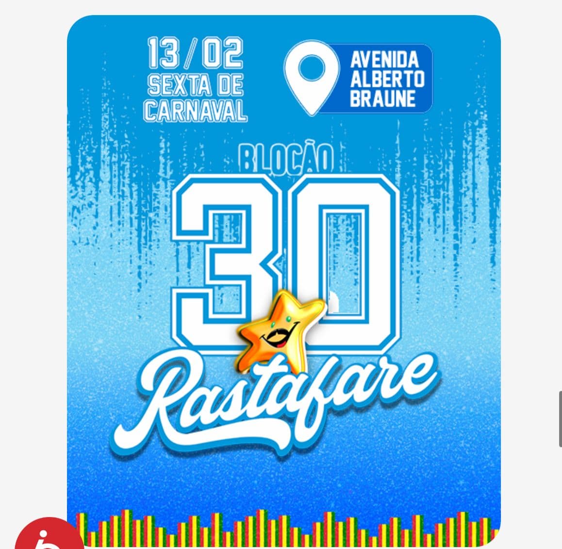 BLOCÃO RASTAFARE 30 ANOS - CONCENTRAÇÃO E DESFILE