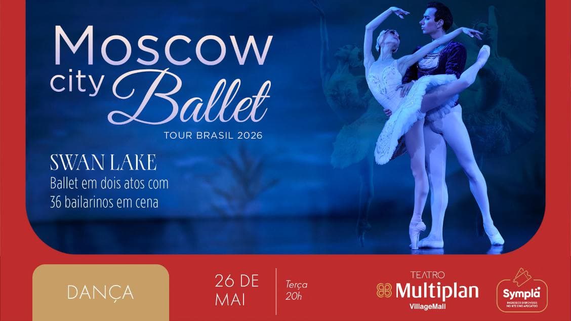 Moscow City Ballet | Lago dos Cisnes