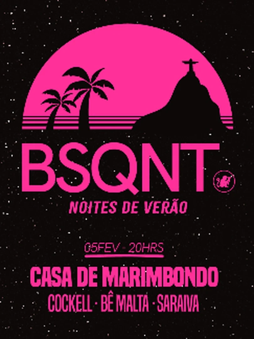 [05/02] BSQNT - Noites de Verão